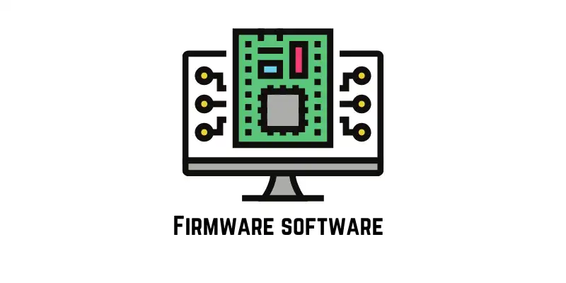 Firmware software