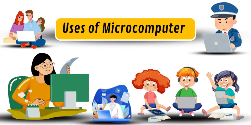 Uses of Microcomputer