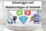 10 Advantages and disadvantages of Internet – With Examples
