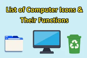 List of Computer Icons and Their Functions