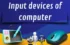 Input Devices of Computer – Easy Guide for Beginners