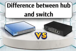 Difference between hub and switch