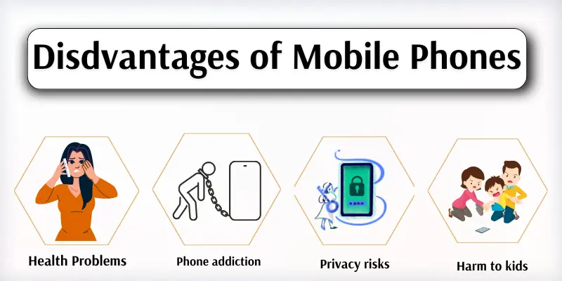 Disadvantages of mobile phones names with images.