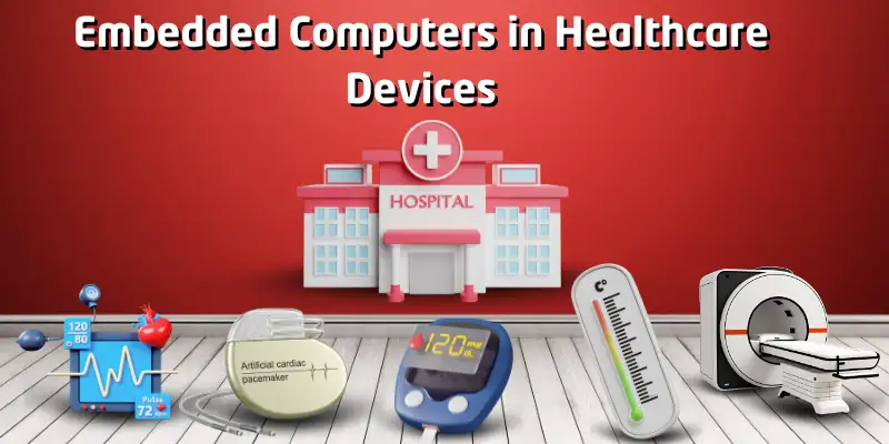 Embedded computer use in medical equipment.