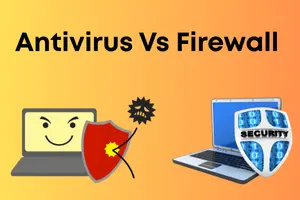 Difference Between Firewall and Antivirus