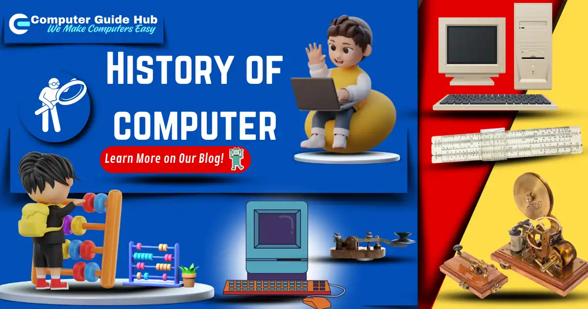 History of Computer-Journey from Large to Small