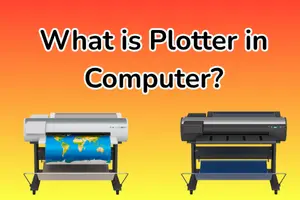 Plotter in Computer – Definition, Types, Uses & Working Explained