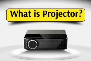 Projector – A Complete Introduction